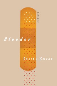 cover of the book Bleeder : a memoir