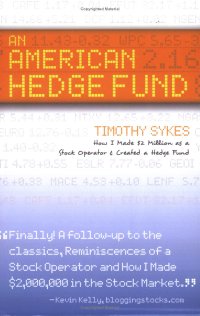 cover of the book An American hedge fund: how I made $2 million as a stock operator & created a hedge fund