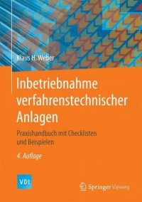 cover of the book Inbetriebnahme verfahrenstechnischer Anlagen: Praxishandbuch mit Checklisten und Beispielen