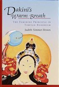 cover of the book Dakini's Warm Breath: The Feminine Principle in Tibetan Buddhism