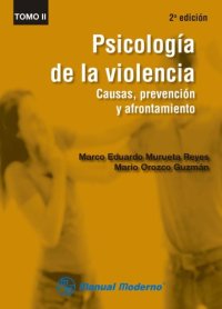 cover of the book Psicología de la violencia. Tomo II, causas, prevención y afrontamiento