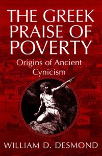 cover of the book The Greek Praise of Poverty: The Origins Of Ancient Cynicism