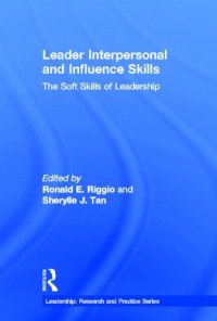 cover of the book Leader Interpersonal and Influence Skills: The Soft Skills of Leadership