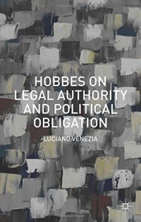 cover of the book Hobbes on Legal Authority and Political Obligation