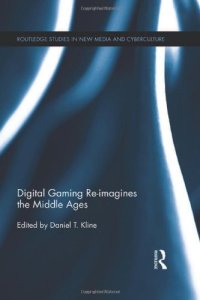 cover of the book Digital Gaming Re-imagines the Middle Ages