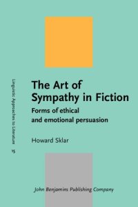 cover of the book The Art of Sympathy in Fiction: Forms of ethical and emotional persuasion