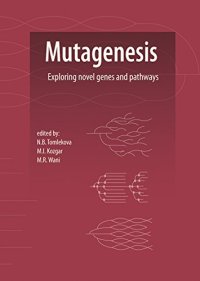 cover of the book Mutagenesis: Exploring Novel Genes and Pathways