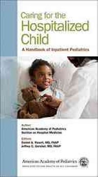 cover of the book Caring for the hospitalized child : a handbook of inpatient pediatrics