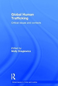 cover of the book Global Human Trafficking: Critical Issues and Contexts