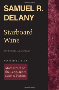 cover of the book Starboard Wine: More Notes on the Language of Science Fiction