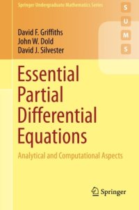 cover of the book Essential Partial Differential Equations: Analytical and Computational Aspects