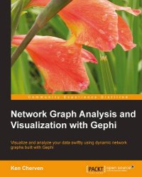 cover of the book Network Graph Analysis and Visualization with Gephi