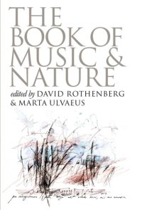 cover of the book The Book of Music and Nature: An Anthology of Sounds, Words, Thoughts