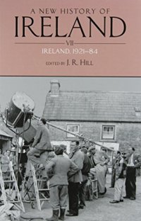 cover of the book A New History of Ireland, Volume VII: Ireland, 1921-84