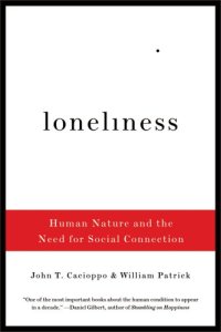 cover of the book Loneliness: Human Nature and the Need for Social Connection