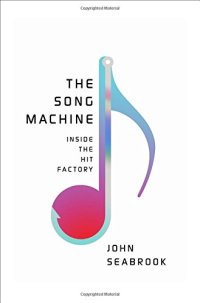 cover of the book The Song Machine: Inside the Hit Factory