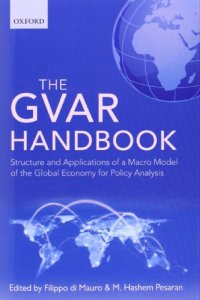 cover of the book The GVAR Handbook: Structure and Applications of a Macro Model of the Global Economy for Policy Analysis