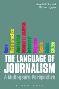 cover of the book The Language of Journalism: A Multi-genre Perspective