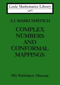 cover of the book Complex Numbers and Conformal Mappings