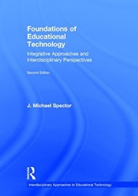 cover of the book Foundations of Educational Technology: Integrative Approaches and Interdisciplinary Perspectives