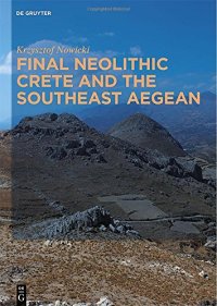 cover of the book Final Neolithic Crete and the Southeast Aegean