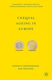 cover of the book Unequal Ageing in Europe: Women's Independence and Pensions