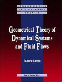 cover of the book Geometrical Theory of Dynamical Systems and Fluid Flows