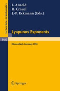 cover of the book Lyapunov Exponents: Proceedings of a Conference held in Oberwolfach, May 28 – June 2, 1990