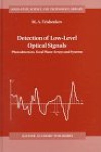 cover of the book Detection of Low Level Optical Signals: photodetectors, focal plane arrays and systems