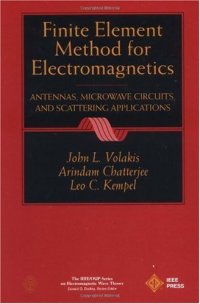 cover of the book Finite element method for electromagnetics: antennas, microwave circuits, and scattering applications