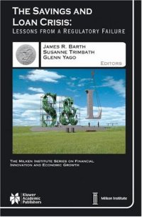 cover of the book The Savings and Loan Crisis: Lessons from a Regulatory Failure