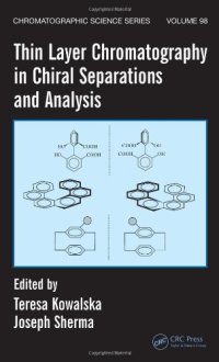 cover of the book Thin Layer Chromatography in Chiral Separations and Analysis