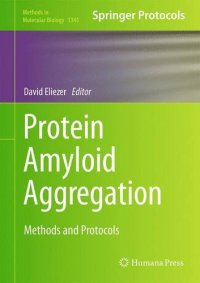 cover of the book Protein Amyloid Aggregation: Methods and Protocols