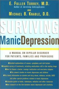 cover of the book Surviving Manic Depression: A Manual on Bipolar Disorder for Patients, Families and Providers