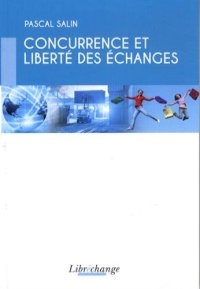 cover of the book Concurrence et liberté des échanges