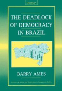 cover of the book The Deadlock of Democracy in Brazil