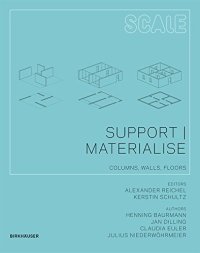 cover of the book Support / Materialize: Wall, Column, Slab, Roof