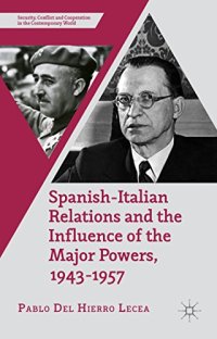 cover of the book Spanish-Italian Relations and the Influence of the Major Powers, 1943-1957