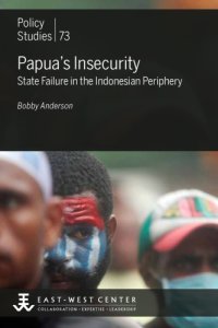 cover of the book Papua's Insecurity: State Failure in the Indonesian Periphery