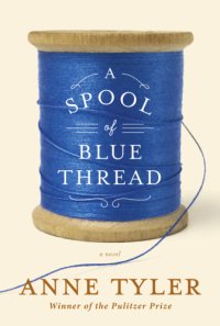 cover of the book A Spool of Blue Thread