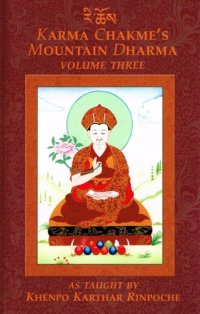 cover of the book Karma Chakme's Mountain Dharma, Vol. 3