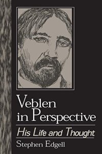 cover of the book Veblen in Perspective: His Life and Thought