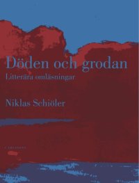 cover of the book Döden och grodan : litterära omläsningar