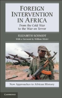 cover of the book Foreign Intervention in Africa: From the Cold War to the War on Terror