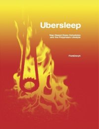 cover of the book Ubersleep: Nap-Based Sleep Schedules and the Polyphasic Lifestyle - Second Edition