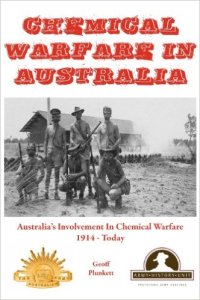 cover of the book Chemical Warfare in Australia: Australia’s Involvement in Chemical Warfare, 1914 - Today