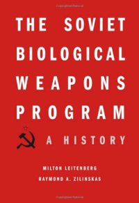 cover of the book The Soviet Biological Weapons Program: A History