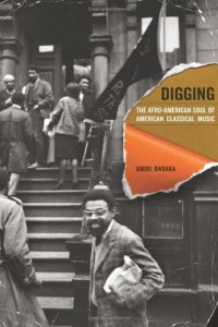 cover of the book Digging: The Afro-American Soul of American Classical Music