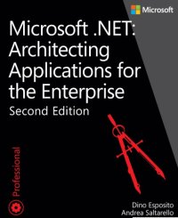 cover of the book Microsoft .NET - Architecting Applications for the Enterprise