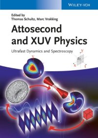 cover of the book Attosecond and XUV Spectroscopy: Ultrafast Dynamics and Spectroscopy